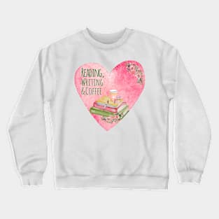 Reading, Writing & Coffee Crewneck Sweatshirt